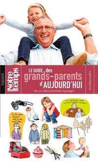 Le guide des grands-parents d'aujourd'hui