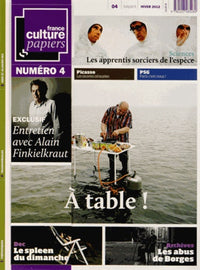 France Culture Papiers, N° 4, Hiver 2012 :