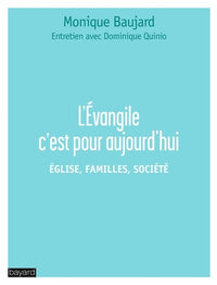 L'ÉVANGILE C'EST POUR AUJOURD'HUI