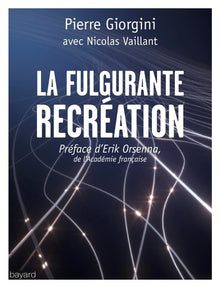 La fulgurante récréation