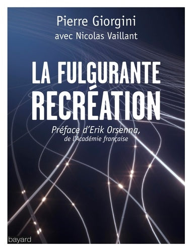 La fulgurante récréation