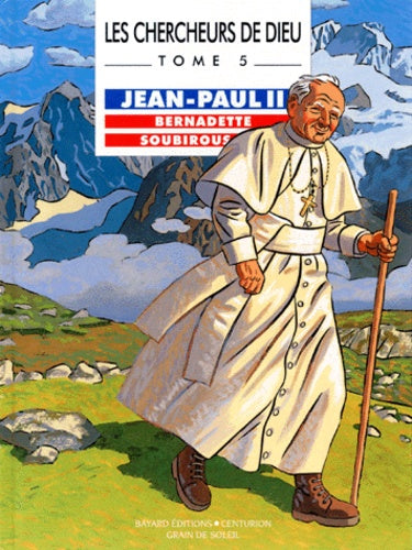Jean-Paul II, Bernadette Soubirous