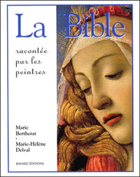 La bible racontée par les peintres