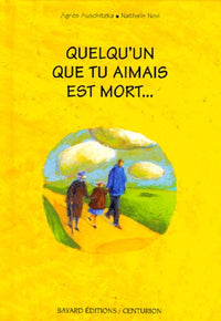 Quelqu'un que tu aimais est mort...