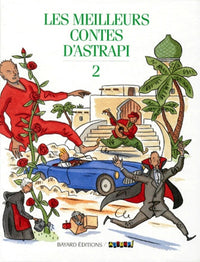 Meilleurs Contes D'Astrapi. Tome 2