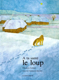A Ta Sante, Le Loup