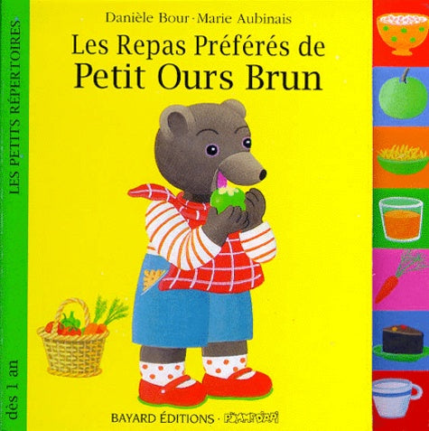 Les repas préférés de Petit Ours Brun