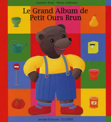 Le grand album de Petit Ours Brun