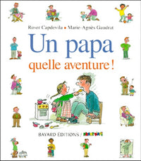 Un papa, quelle aventure !