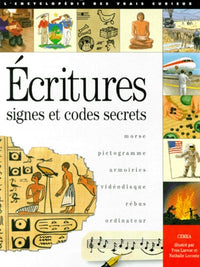 ECRITURE.: Signes et codes secrets, Morse, Pictogramme, Armoiries, Videodisque, Rébus, Ordinateur
