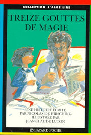 Treize gouttes de magie