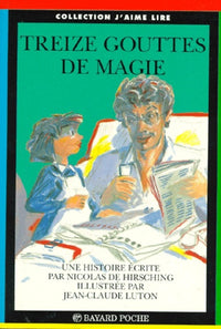 Treize gouttes de magie