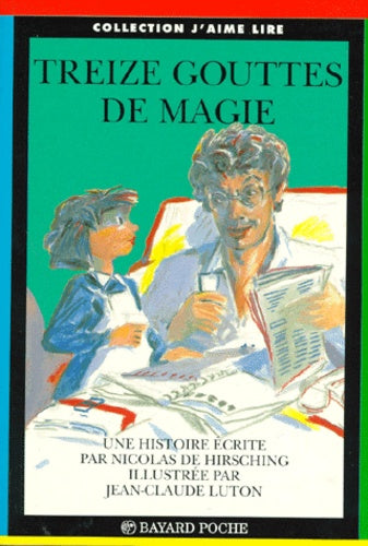 Treize gouttes de magie