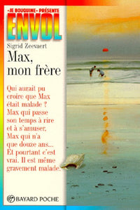 Max, mon frère