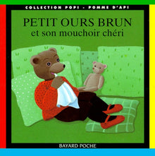 Petit Ours Brun et son mouchoir chéri