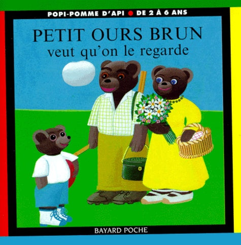 Petit ours brun veut qu'on le regarde
