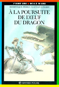 A La Poursuite De L'Oeuf Du Dragon