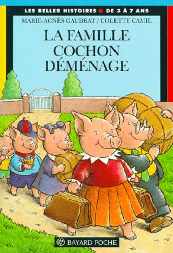 La famille cochon déménage