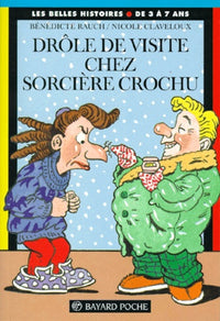 Drôle de visite chez sorcière Crochue