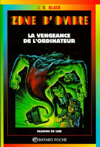 La vengeance de l'ordinateur