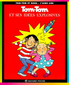 Tom-Tom et Nana, Tome 02