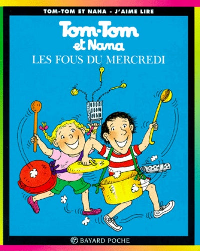 Tom-Tom et Nana, Tome 09