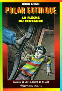 La flèche du centaure