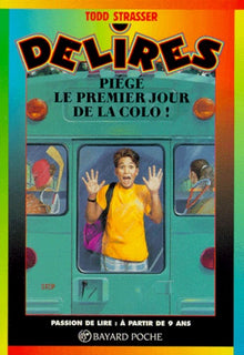 Piégé le premier jour de la colo !