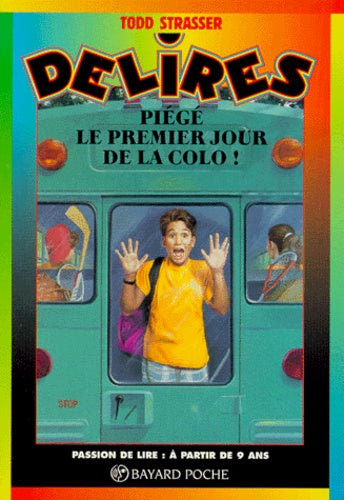 Piégé le premier jour de la colo !