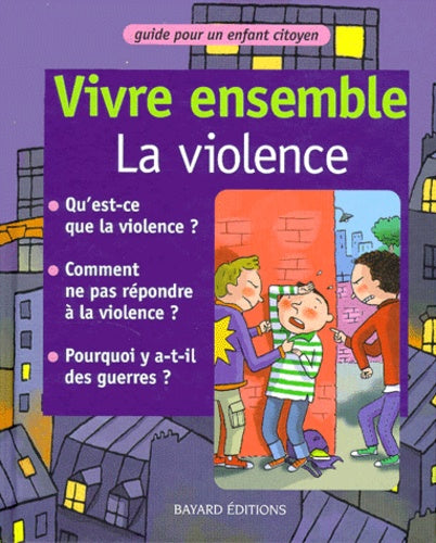 Vivre ensemble la violence