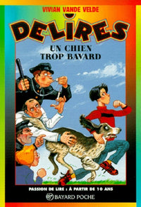 Un chien trop bavard