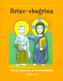 Brise chagrins - Réconciliation - Enfant - Centurion