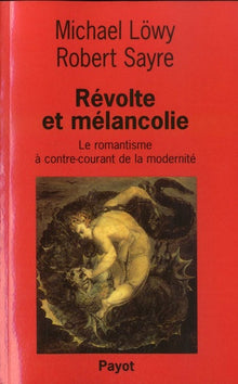 Révolte et mélancolie