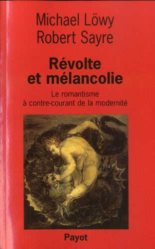 Révolte et mélancolie
