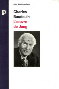 L'Oeuvre de Jung et la psychologie complexe