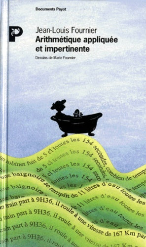 Arithmétique appliquée et impertinente