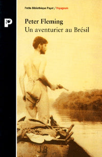 AVENTURIER AU BRESIL