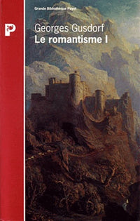 Le Romantisme I