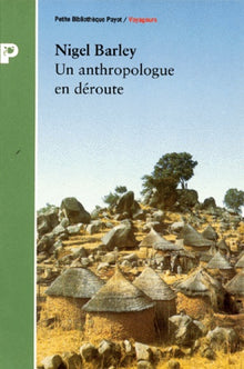 Un anthropologue en déroute