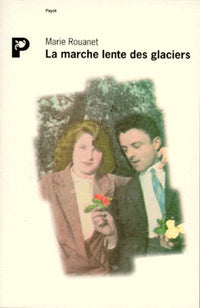 La marche lente des glaciers