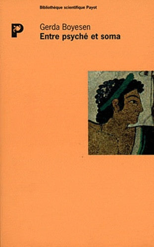 Entre psyché et soma