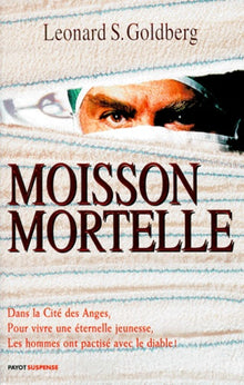 Moisson mortelle