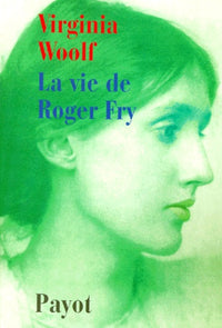 La Vie de Roger Fry