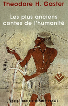 Les plus anciens contes de l'humanité