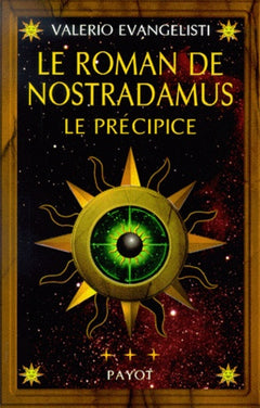Le Roman de Nostradamus, tome 3 : Le Précipice