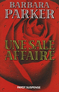 Une sale affaire