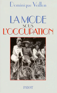 La mode sous l'Occupation