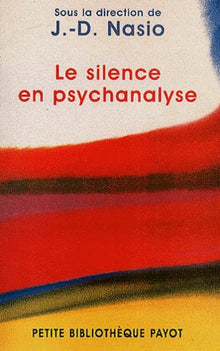 Le Silence en psychanalyse