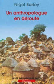 L'Anthropologue en déroute