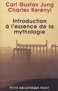 Introduction à l'essence de la mythologie